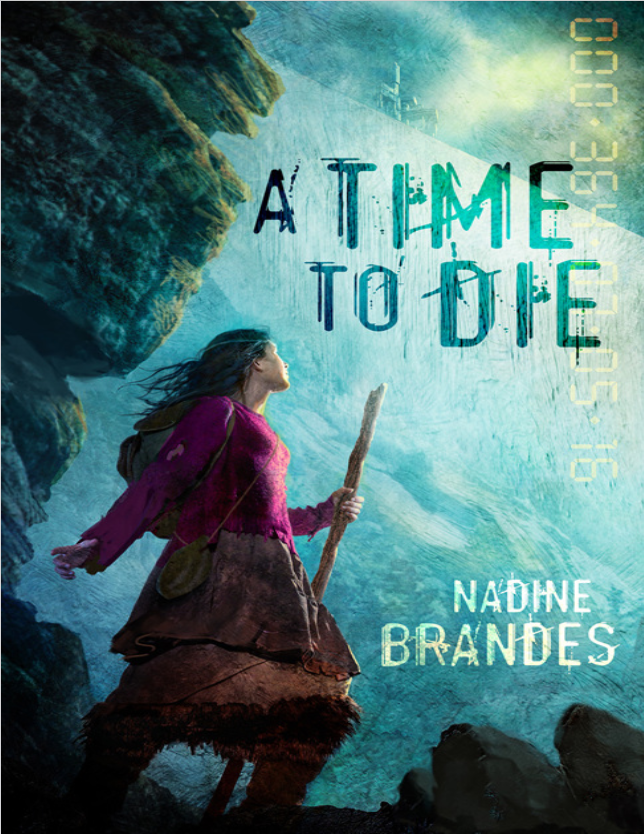 Book cover of A Time to Die by Nadine Brandes Book cover of A Time to Die by Nadine Brandes